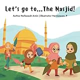 Let's Go To The Masjid (Muslim Children's Books and Islamic Stories for Kids)