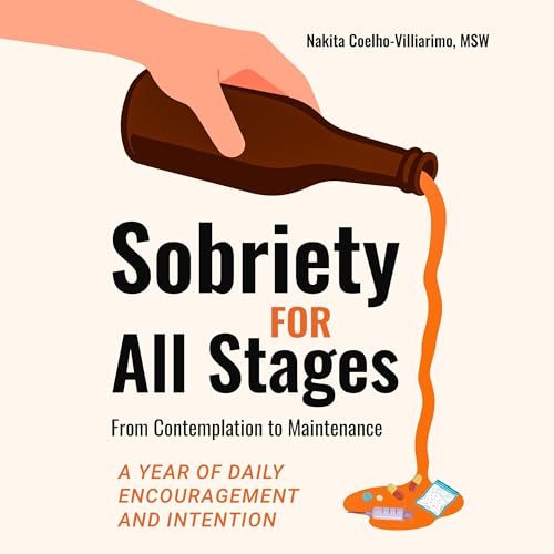 Sobriety for All Stages Audiolivro Por Nakita Coelho-Villiarimo capa