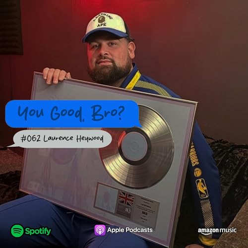 『062- Life as a Music Artist Manager w/ Laurence Heywood』のカバーアート