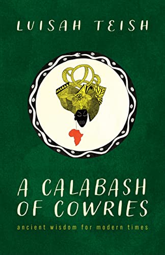 Cover of A Calabash of Cowries: Ancient Wisdom for Modern Times