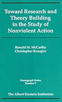 Toward Research and Theory Building in the Study of Nonviolent Action (Baja California Literature in Translation) 1880813084 Book Cover