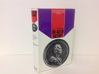 Hardcover The art of victory: The life and achievements of Field Marshal Suvorov, 1729-1800 Book