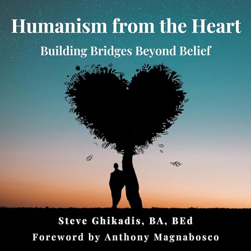Humanism from the Heart by Steve Ghikadis episode artwork
