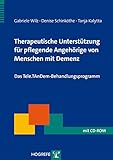 Therapeutische Unterstützung für pflegende Angehörige von Menschen mit Demenz: Das Tele.TAnDem-Behandlungsprogramm (Therapeutische Praxis)