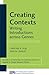 Creating Contexts: Writing Introductions across Genres (Volume 3) (Michigan Series In English For Academic & Professional Purposes)