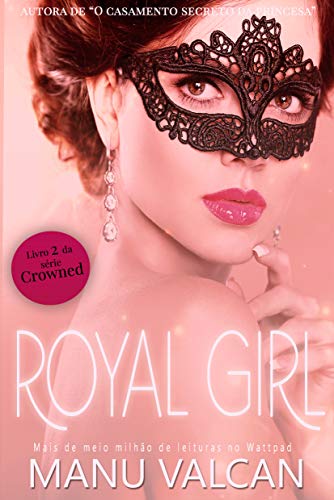 Royal Girl (Série Crowned)