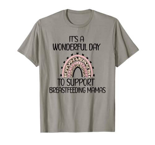 Support Breastfeeding Mamas Lactation Consultant T-Shirt