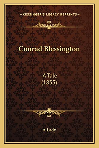 Conrad Blessington: A Tale (1833)