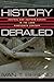 HISTORY DERAILED: Central and Eastern Europe in the Long Nineteenth Century