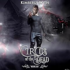 Couverture de Circus of the Dead, Book Six