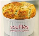 Souffle: Sweet and Savoury