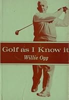 Golf As I Know It B0007FKBUM Book Cover