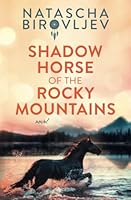 Shadow Horses of the Rocky Mountains 1778256759 Book Cover