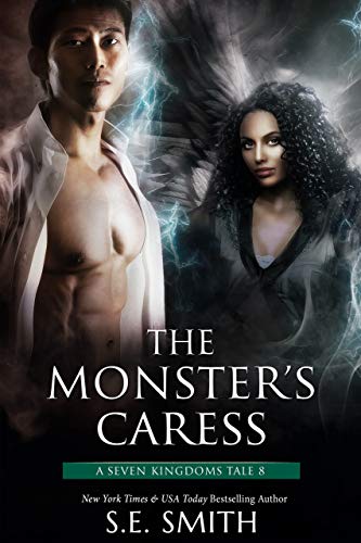 The Monster's Caress: A Seven Kingdoms Tale 8 (The Seven Kingdoms)
