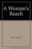 A Woman's Reach B003HF9IUI Book Cover