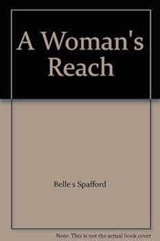 Unknown Binding A Woman's Reach Book