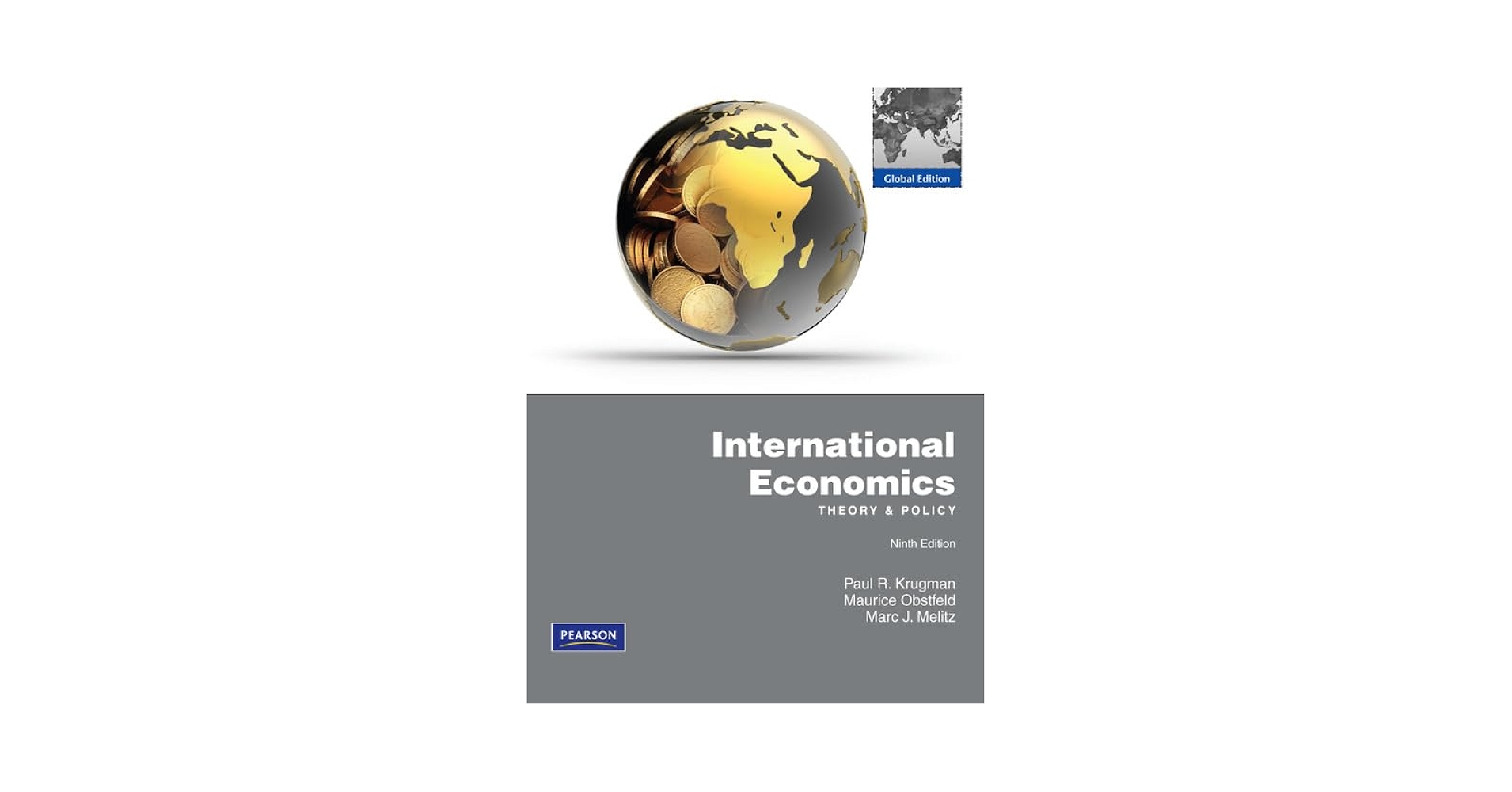 International Economics: Theory & Policy, Global Edition