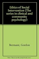 Ethics of Social Intervention (The series in clinical and community psychology) 0470263628 Book Cover