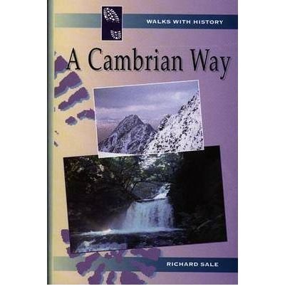 Cambrian Way by Sale, Richard ( Author ) ON Apr-01-2000, Paperback
