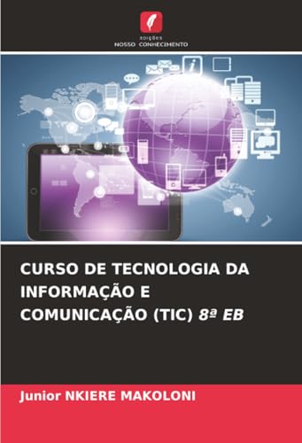 CURSO DE TECNOLOGIA DA INFORMAÇÃO E COMUNICAÇÃO (TIC) 8a EB
