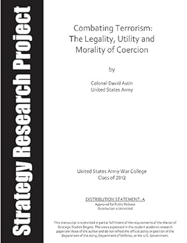 Paperback Combating Terrorism: The Legality, Utility and Morality of Coercion Book