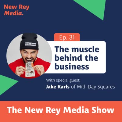 Page de couverture de EP31 The muscle behind the business - Jake Karls of Mid-Day Squares