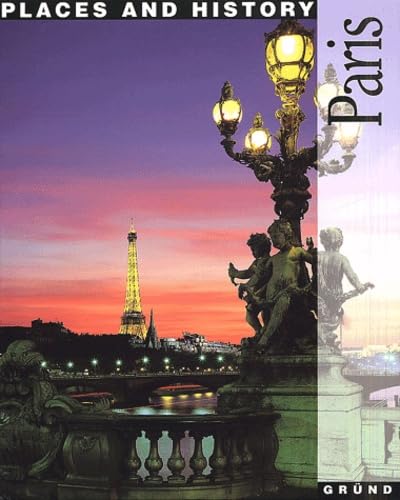 Paris. Places And History
