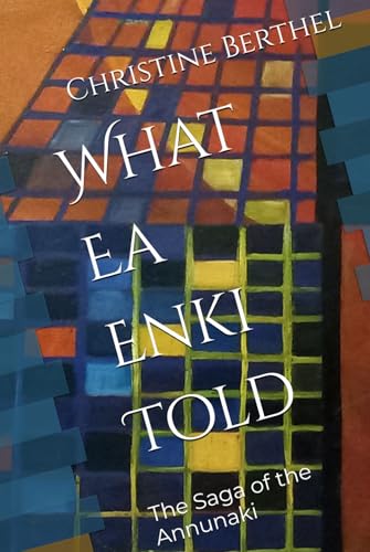 What Ea Enki Told: The Saga of the Annunak