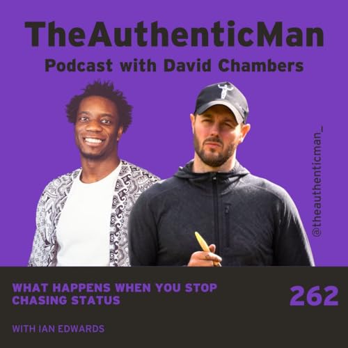 EP 262: What Happens When You Stop Chasing Status