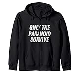 Only The Paranoid Survive