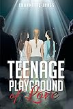 Teenage Playground of Love