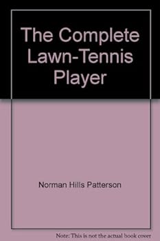 Hardcover The Complete Lawn-Tennis Player Book