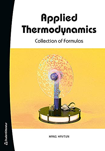 Applied Thermodynamics: Hans Havtun: 9789144105772: Amazon.com: Books