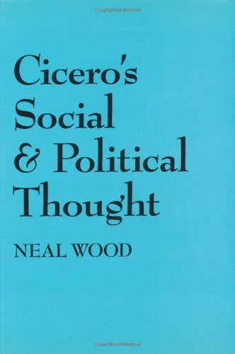 Cicero's Social and Political Thought