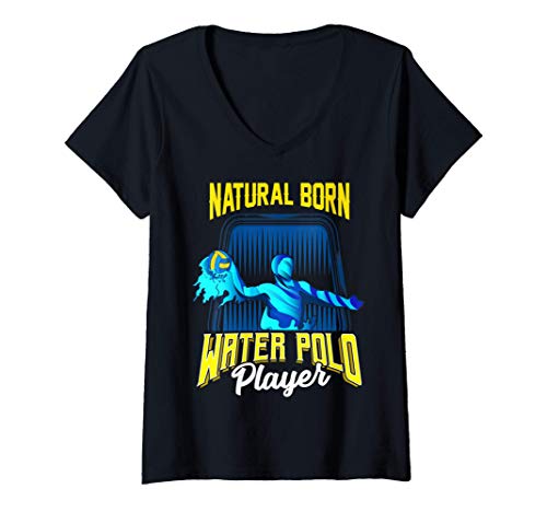 Mujer Natural Born Water Polo Player Cool Waterpolo Athlete Camiseta Cuello V