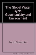 Global Water Cycle: Geochemistry and Environment
