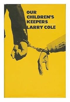 Hardcover Our Children's Keepers: Inside America's Kid Prisons Book