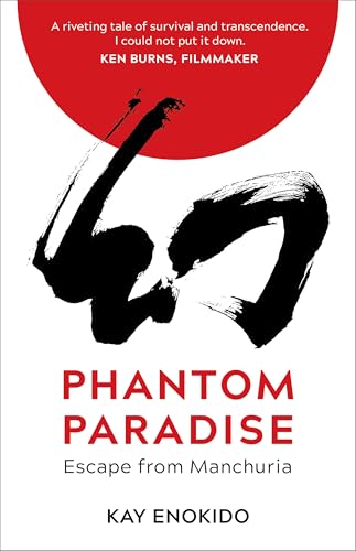 Phantom Paradise: Escape from Manchuria
