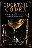 The Boozemakers Cocktail Codex: Reference for thinking about cocktails the way actual bartenders do