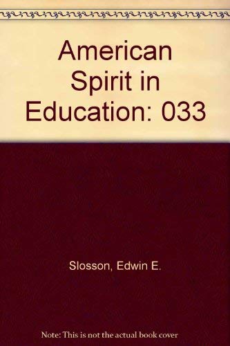 American Spirit in Education 0911548327 Book Cover