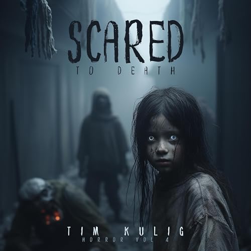 Reproducir Scared to Death de Tim Kulig en Amazon Music