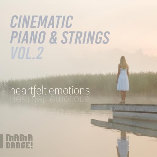 Cinematic Piano & Strings 2 - Heartfelt Emotions