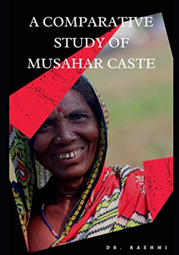 PATTERN OF FERTILITY BEHAVIOUR ( A COMPARATIVE STUDY OF MUSAHAR CASTE )