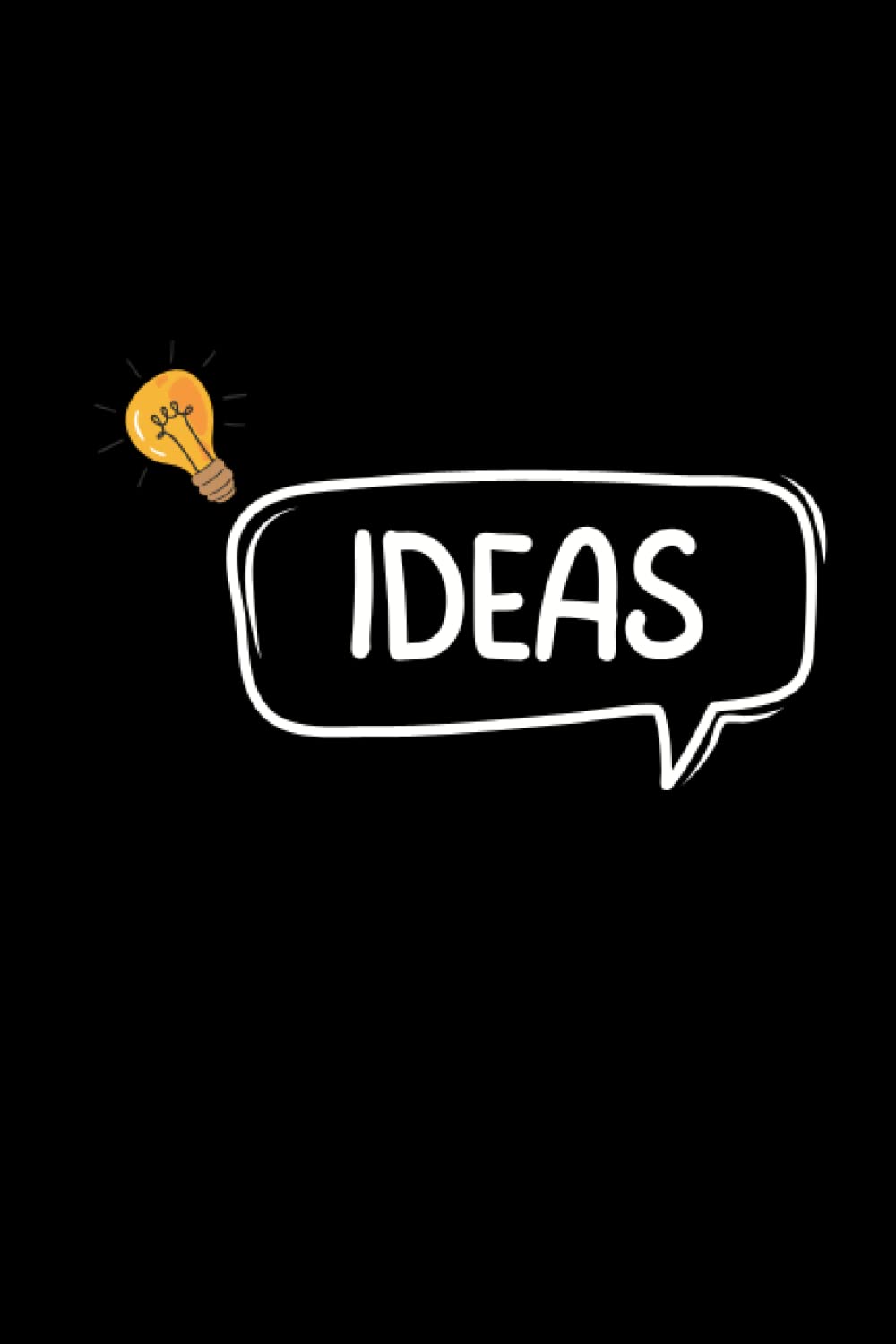 Ideas Notebook: Invention Notebook journal/ Brainstorming Notebook for Business Ideas /Entrepreneur Notebook, Business Owners, Men, Women, Kids ("6X9" 120 Pages)