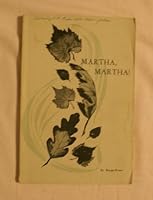 Martha, Martha! 0891374000 Book Cover