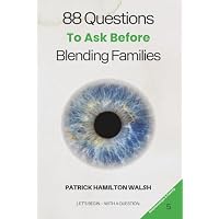 88 Questions to Ask Before Blending Families