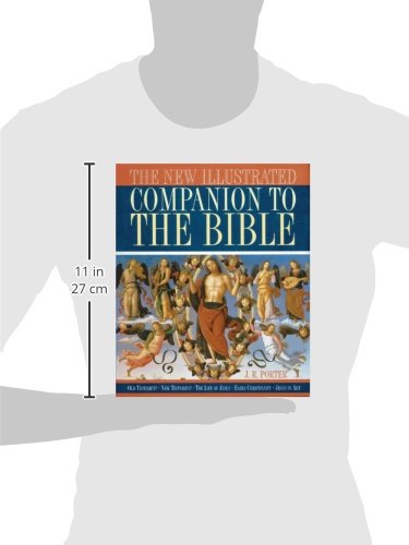 The New Illustrated Companion to the Bible: Old Testament New Testament The Life of Jesus Early Christianity Jesus in Art