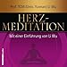 Herz-Meditation: Mit einer Einführung von Li Wu - Wu, Prof. TCM (Univ. Yunnan) Li