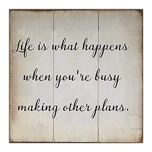 Vintage Wooden Signs Phrase Design Life is What Happens when You're Busy Making Other Plans Sign for Wall Decoration 12x12inch