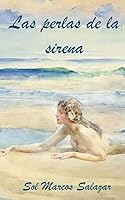 Las perlas de la sirena 1508665087 Book Cover